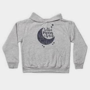 I love you to the moon and back Kids Hoodie